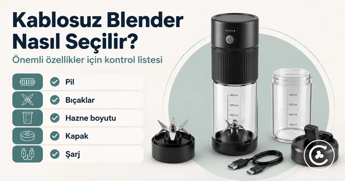 Pil, bıçaklar, hazne boyutu, kapak ve şarj özellikleri bulunan kablosuz blender seçim listesi